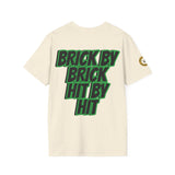 BRICK BY BRICK, HIT BY HIT — GreenandSEEN — Gildan 64000 Softstyle Tee — Light