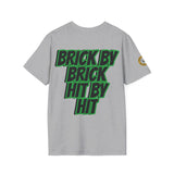 BRICK BY BRICK, HIT BY HIT — GreenandSEEN — Gildan 64000 Softstyle Tee — Light