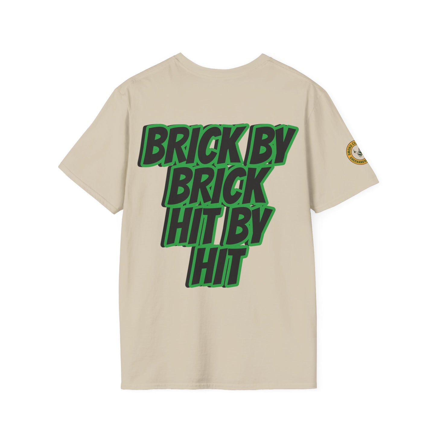 BRICK BY BRICK, HIT BY HIT — GreenandSEEN — Gildan 64000 Softstyle Tee — Light