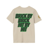 BRICK BY BRICK, HIT BY HIT — GreenandSEEN — Gildan 64000 Softstyle Tee — Light