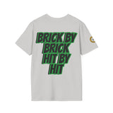 BRICK BY BRICK, HIT BY HIT — GreenandSEEN — Gildan 64000 Softstyle Tee — Light