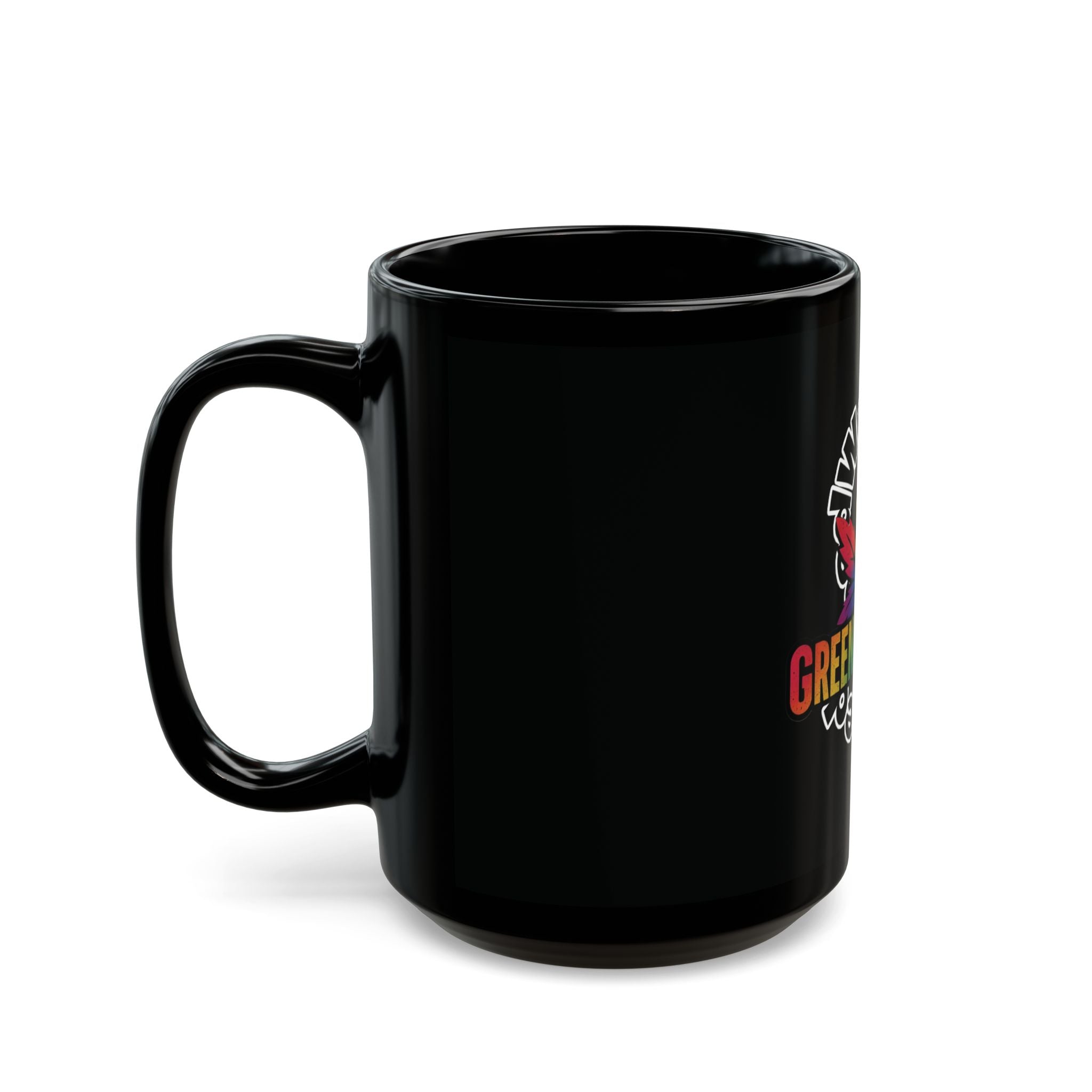 GreenandSEEN Crew – “Weed Need Coffee” Mug
